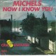 MICHELS - Now I know you